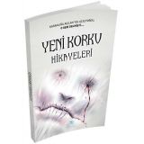 Yeni Korku Hikayeleri (Derleme) Maviçatı Yayınları