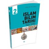 İslam Bilim Tarihi 2 (940-1090) Abdullah Kocayürek - Maviçatı Yayınları