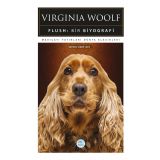 Flush - Bir Biyografi - Virginia Woolf - Maviçatı (Dünya Klasikleri)