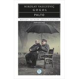Palto - Nikolay Vasilyeviç Gogol - Maviçatı (Dünya Klasikleri)