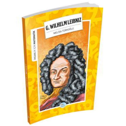 Gottfried WilHelm Leibniz (Matematik) Maviçatı Yayınları