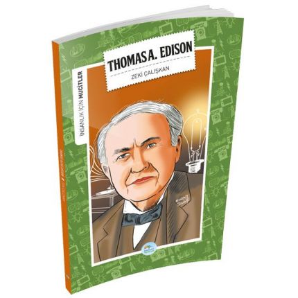 Thomas Alva Edison (Mucitler) Maviçatı Yayınları
