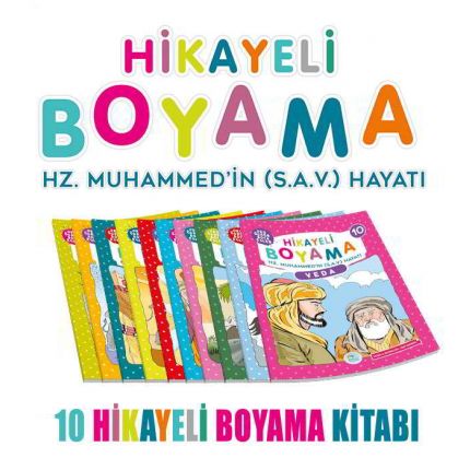 Hikayeli Boyama Hz. Muhammedin (S.A.V.) Hayatı 10 Kitap