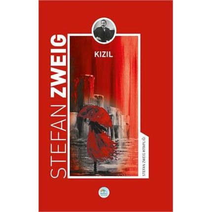Kızıl - Stefan Zweig - Maviçatı Yayınları