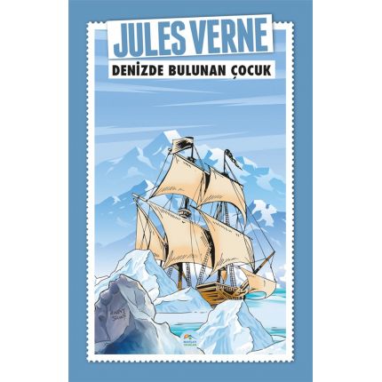 Denizde Bulunan Çocuk - Jules Verne - Maviçatı Yayınları