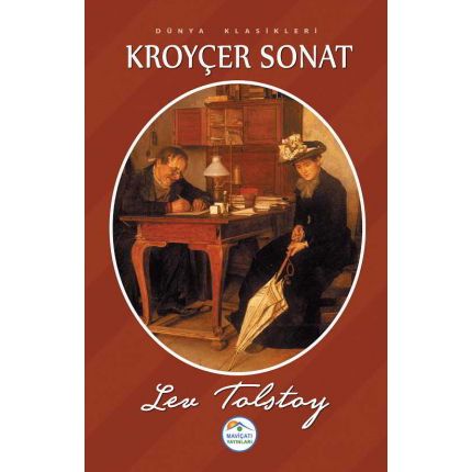 Kroyçer Sonat - Lev Nikolayeviç Tolstoy - Maviçatı Yayınları