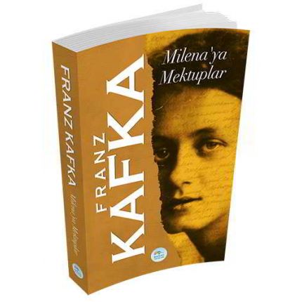 Milena’ya Mektuplar - Franz Kafka - Maviçatı Yayınları
