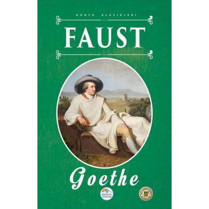 Faust - Johann Wolfgang von Goethe - (Lise 100 Temel Eser) - Maviçatı Yayınları