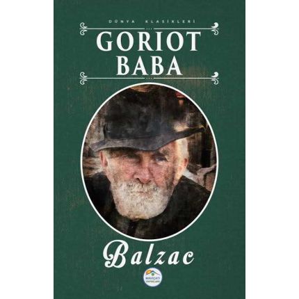 Goriot Baba - Honore de Balzac - Maviçatı Yayınları
