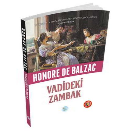 Vadideki Zambak - Honore de Balzac (Özet Kitap) Maviçatı Yayınları