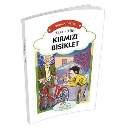 Okuma Dizisi 3.Sınıf Kırmızı Bisiklet - Hasan Yiğit - Maviçatı Yayınları