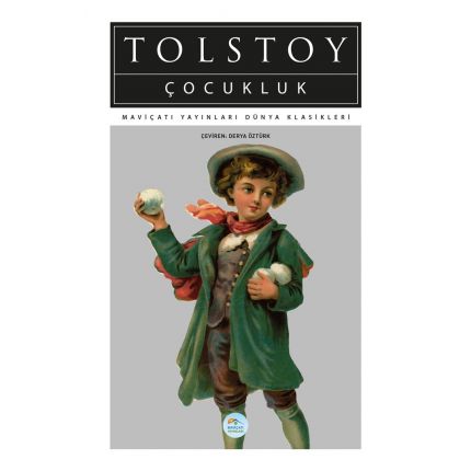 Çocukluk - Tolstoy - Maviçatı (Dünya Klasikleri)