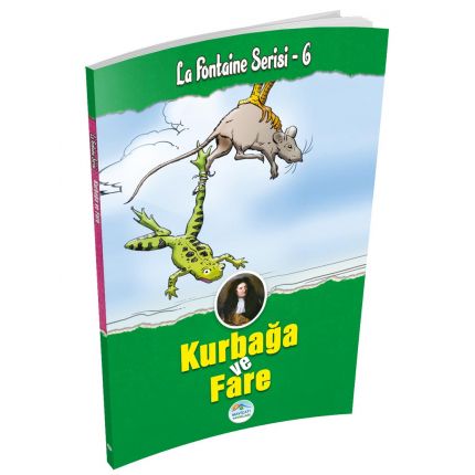 Kurbağa ve Fare - La Fontaine Serisi - Maviçatı Yayınları